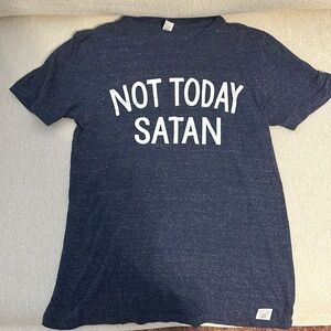 Not Today Satan T-Shirt